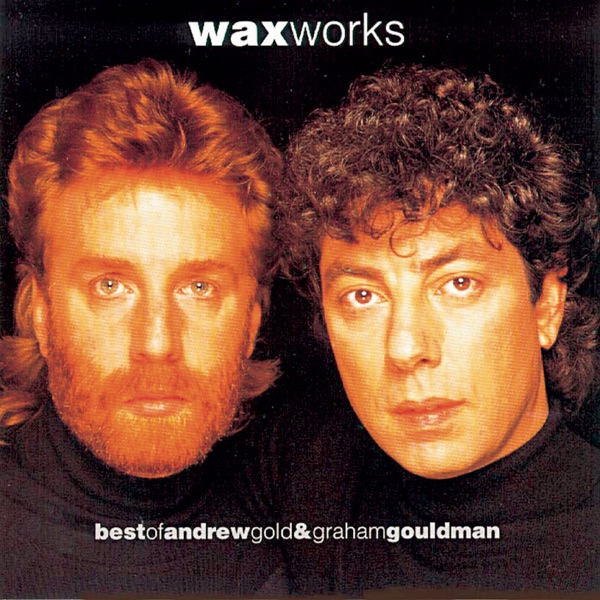 Works (Best of Andrew Gold & Graham Gouldman)封面