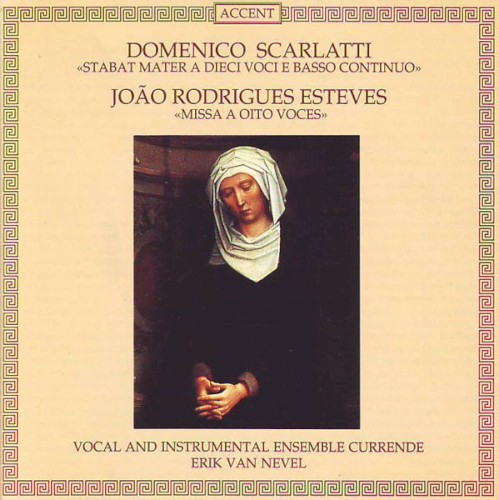 Scarlatti: Stabat Mater a dieci voci e basso continuo / Esteves: Missa a oito voces封面