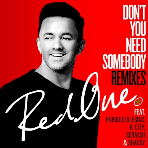 Don't You Need Somebody (remixes)封面