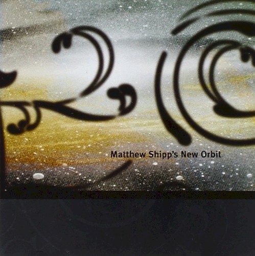 Matthew Shipp’s New Orbit封面