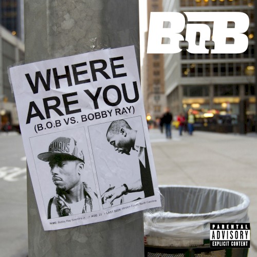 Where Are You (B.o.B vs. Bobby Ray)封面