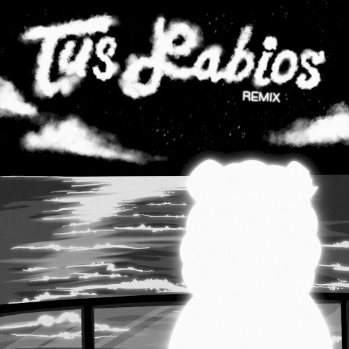 Tus labios (remix)封面