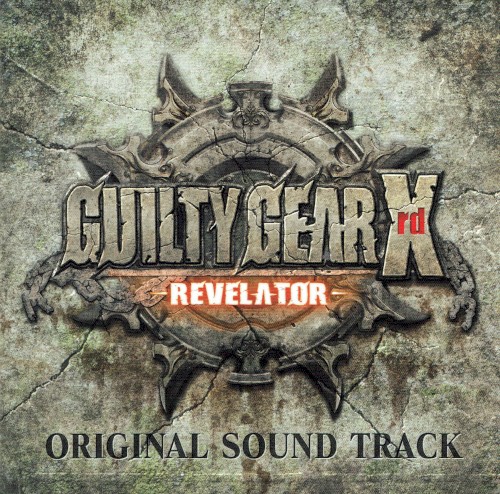GUILTY GEAR Xrd -REVELATOR- ORIGINAL SOUND TRACK封面