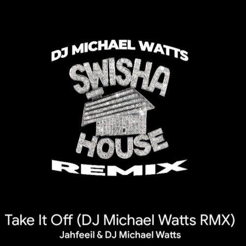 Take It Off (DJ Michael Watts remix)封面