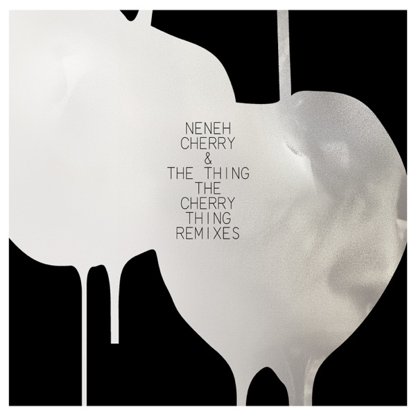 The Cherry Thing Remixes封面