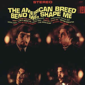 Bend Me, Shape Me封面
