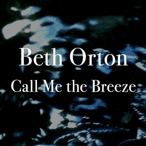 Call Me the Breeze封面