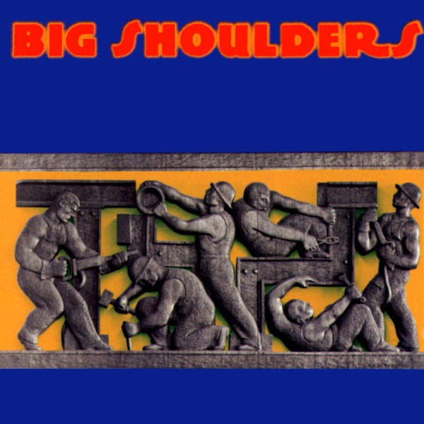 Big Shoulders封面