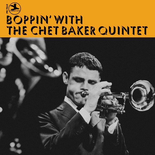Boppin’ With the Chet Baker Quintet封面