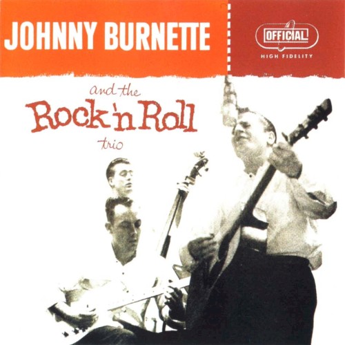 Johnny Burnette and the Rock ’n’ Roll Trio封面