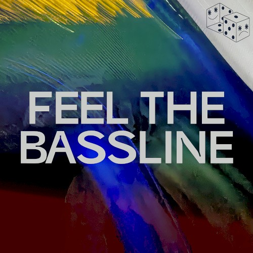 Feel the Bassline封面