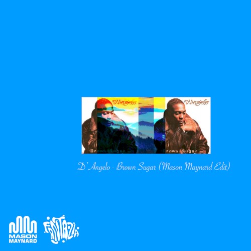 Brown Suga (Mason Maynard Edit)封面