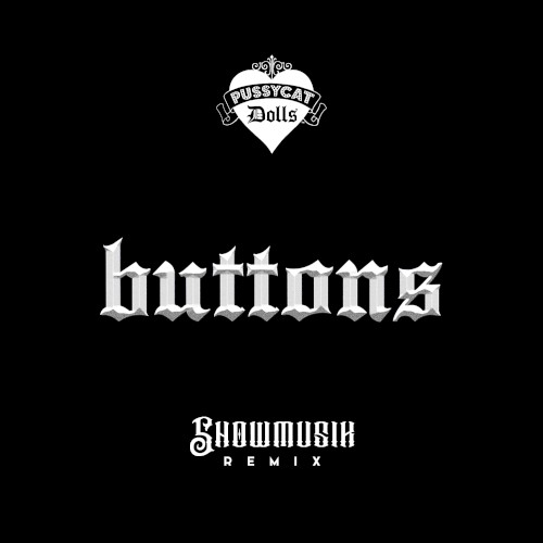 Buttons (Showmusik remix)封面