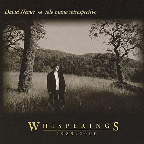 Whisperings: The Best of David Nevue 1985-2000封面
