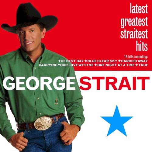 Latest Greatest Straitest Hits封面
