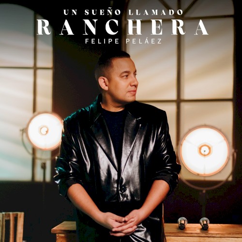 Un sueño llamado RANCHERA封面