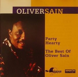 Party Hearty: The Best of Oliver Sain封面