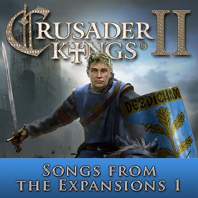Crusader Kings II: Songs of the Expansions 1封面