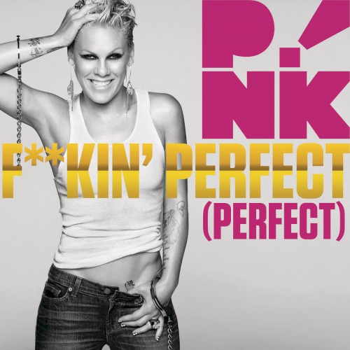 Fuckin’ Perfect封面