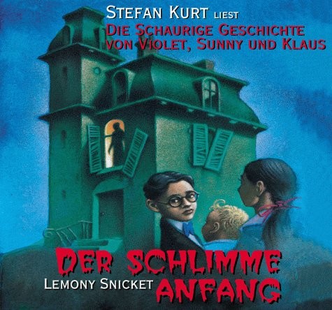 Die schaurige Geschichte von Violet, Sunny und Klaus: Der schlimme Anfang封面