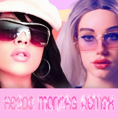 Heidi Montag (Remix)封面