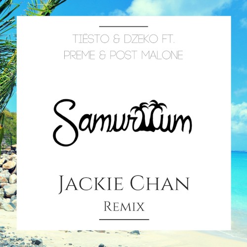 Jackie Chan (Samuriium remix)封面