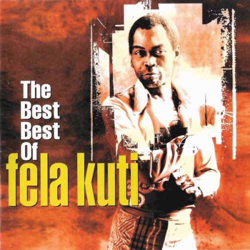 The Best of Fela Kuti: The Black President封面