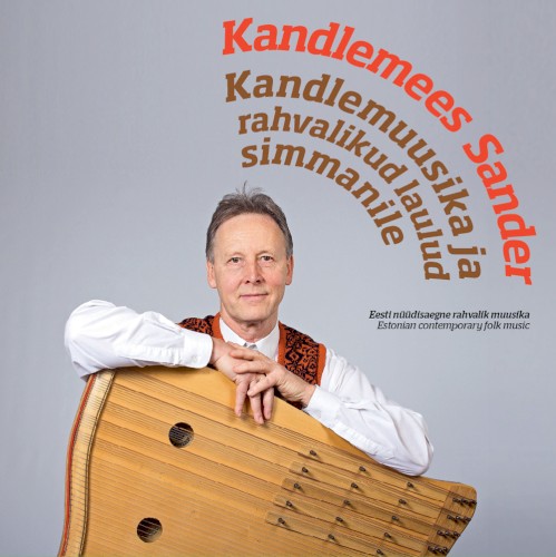 Kandlemuusika ja rahvalikud laulud simmanile封面