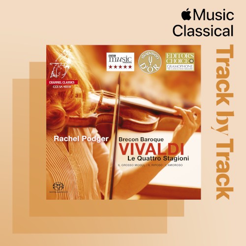 Track by Track Commentary: Rachel Podger on Vivaldi – The Four Seasons封面