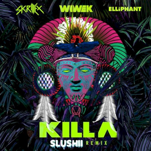 Killa (Slushii remix)封面