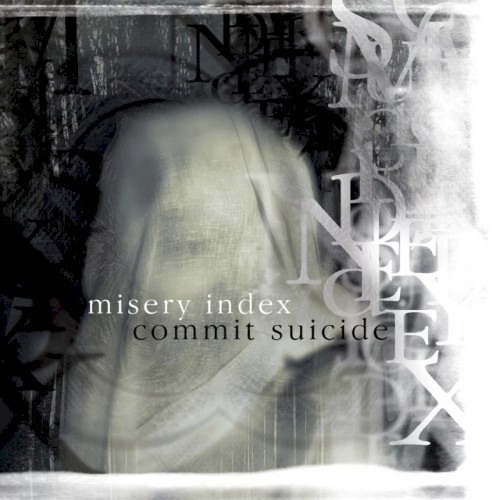 Misery Index / Commit Suicide封面