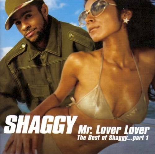 Mr. Lover Lover: The Best of Shaggy, Part 1封面