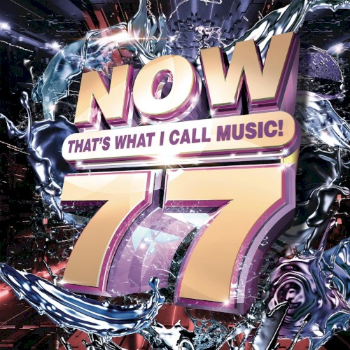 Now That's What I Call Music! 77封面