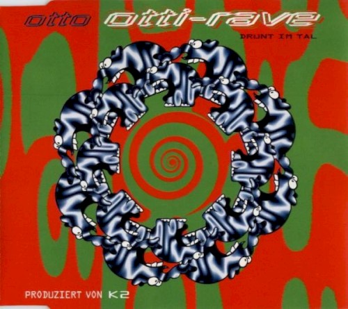 Otti-Rave (Drunt im Tal)封面