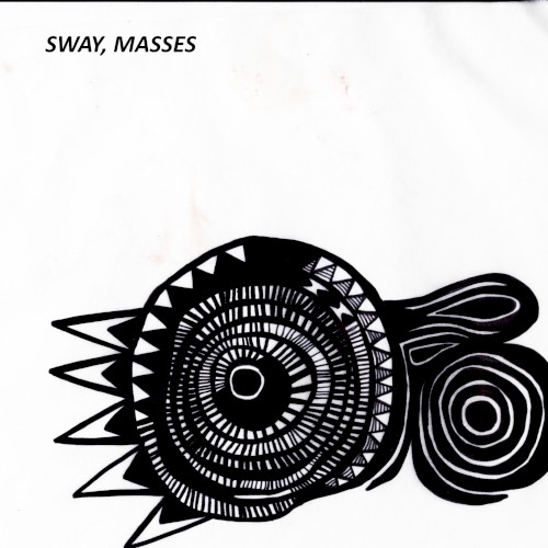 SWAY, MASSES封面