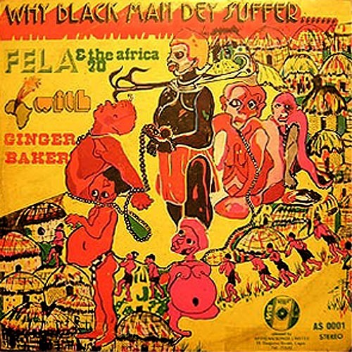 Why Black Man Dey Suffer封面