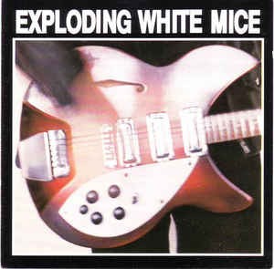 Exploding White Mice封面