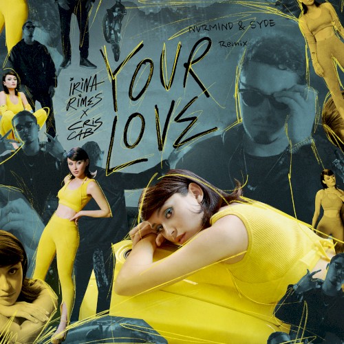 Your Love (Nvrmind & Syde remix)封面
