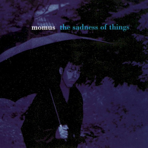 The Sadness of Things封面