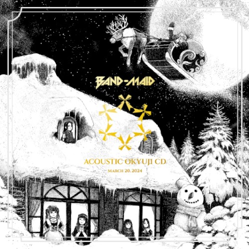 BAND-MAID ACOUSTIC OKYUJI CD (March 20, 2024)封面