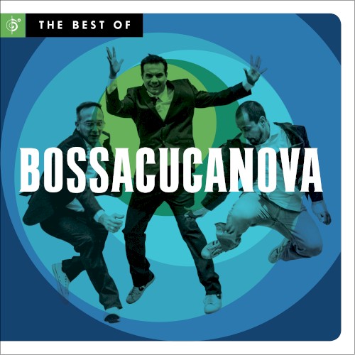 The Best of Bossacucanova封面