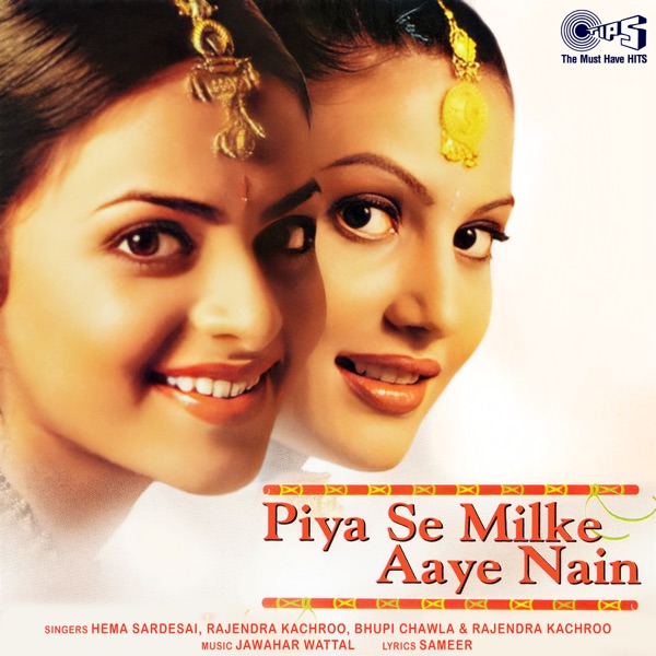 Piya Se Milke Aaye Nain封面