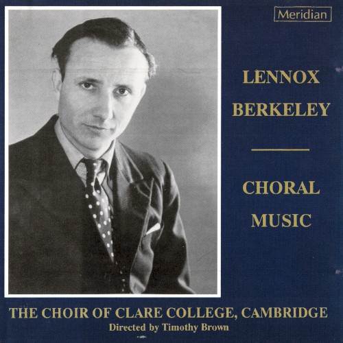 Lennox Berkely Choral music封面