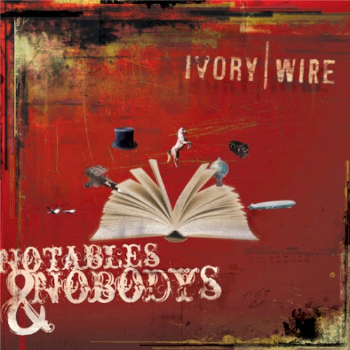 Notables & Nobodys封面