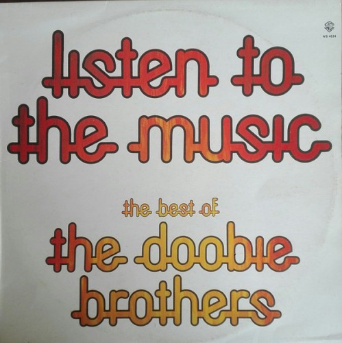 Listen to the Music: The Best of the Doobie Brothers封面