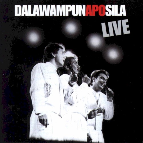 Dalawampunapo Sila Live封面