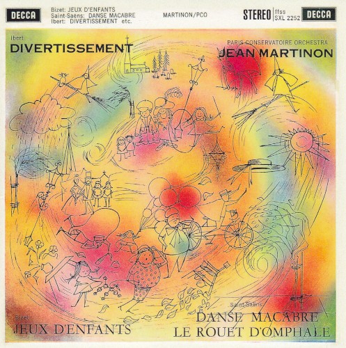 Ibert: Divertissement / Bizet: Jeux d’enfants / Saint‐Säens: Danse macabre / Le rouet d’omphale封面