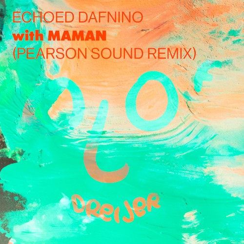 Echoed Dafnino (Pearson Sound Remix)封面