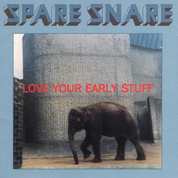 Love Your Early Stuff封面