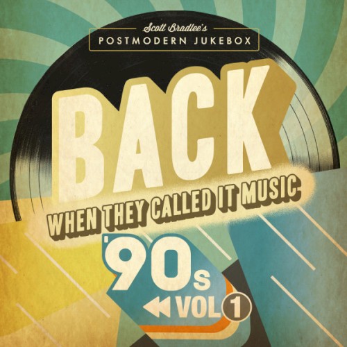 BACK When They Called It Music: The '90s, Vol. 1封面